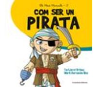 Com Ser Un Pirata