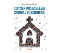 Com Ser Una Esglesia Sinodal Missionera