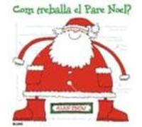 Com Treballa El Pare Noel?