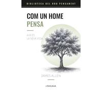Com un home pensa: Així és la seva vida