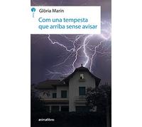 Com Una Tempesta Que Arriba Sense Avisar: 15 (L'Isard)