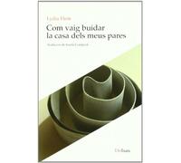 Com Vaig Buidar La Casa Dels Meus Pares