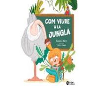 Com Viure A La Jungla
