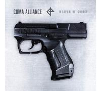 Coma Alliance - Weapon Of Choice