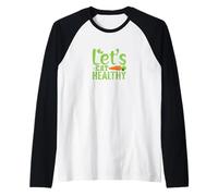 Comamos una vida saludable basada en plantas Camiseta Manga Raglan