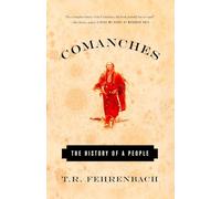 Comanches: The History of a People