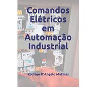 Comandos Elétricos em Automação Industrial