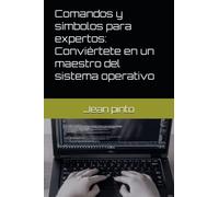 Comandos y símbolos para expertos: Conviértete en un maestro del sistema operativo
