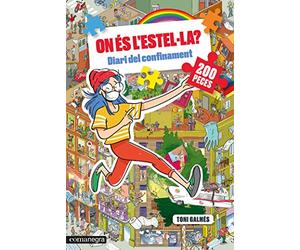 COMANEGRA On és l’Estel·la? Diari del confinament