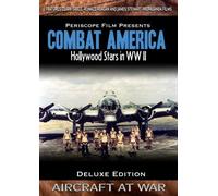 Combat America Deluxe Edition Featuring Hollywood Stars at War [DVD]
