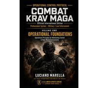 Combat Krav Maga: volume One: Operational Foundations (Combat Krav Maga - Official International Edition)