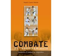 Combate de entrenamiento (iniciación al combate no competitivo) (AUTOAYUDA)