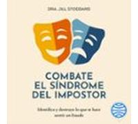 Combate El Síndrome Del Impostor (audiolibro)