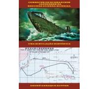 Combates De Submarinos Japoneses Na Segunda Guerra Mundial (ebook)