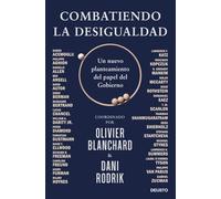 Combatiendo la desigualdad: Un nuevo planteamiento del papel del Gobierno (Deusto)