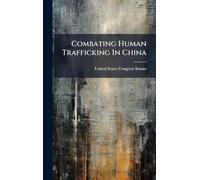 Combating Human Trafficking In China