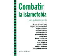Combatir la islamofobia: Una guía antirracista (Más Madera)