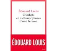 Combats Et Métamorphoses D Une Femme