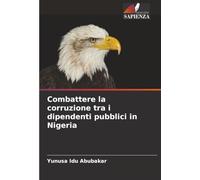 Combattere la corruzione tra i dipendenti pubblici in Nigeria