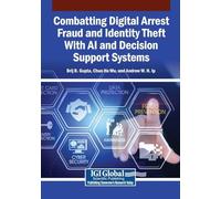 Combatting Digital Arrest Fraud and Identity Theft With AI and Decision Support Systems