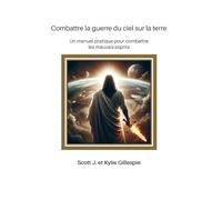 Combattre la guerre du ciel sur la terre