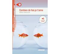 COMBIEN DE FOIS JE TAIME LIVRE+MP3: B1 (MONDES EN VF)