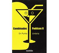 Combinados Poéticos en Punta Umbría II