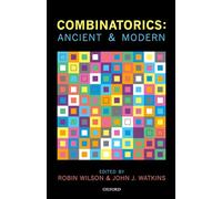 Combinatorics: Ancient & Modern