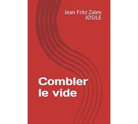Combler le vide