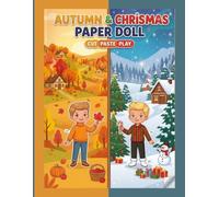 Combo Christmas & Autumn Boys Paper Doll Book: Color, Cut, Dress & Play - Holiday & Seasonal Outfits and coloring pages