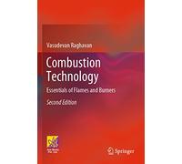 Combustion Technology: Essentials of Flames and Burners