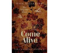 Come Alive: A Dark Why Choose Romance (Darkest Desires)