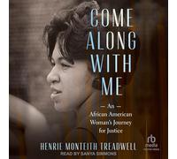 Come Along with Me: An African American Woman's Journey for Justice
