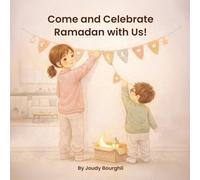 Come and Celebrate Ramadan with Us!
