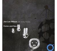 Come and See by Joe Lee Wilson & Jimmy Ponder (2007-06-25)