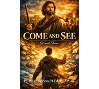 Come and See: go and show (Iron and Faith)