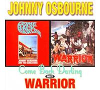 Come Back Darling + Warrior by Johnny Osbourne
