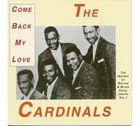 Come Back My Love - The History Of R&B Vocal Groups Vol.1 (CD)