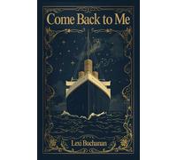 Come Back to Me: Historical Romance