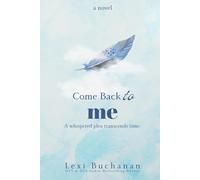 Come Back to Me: Historical Romance