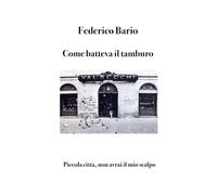 Come batteva il tamburo: Piccola città, non avrai il mio scalpo