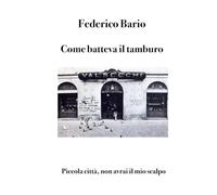 Come batteva il tamburo: Piccola città, non avrai il mio scalpo