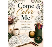 Come Color Me: A Cozy Coloring Book