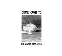 Come Come to The Sunset Tree at 20 (Broad Sound)