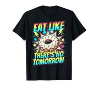 Come como si no hubiera un Donut de mañana Camiseta