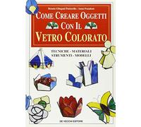 Come Creare Oggetti Con Il Vetro Co [Italia] [DVD]