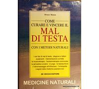 Come Curare E Vincere Il Mal Di Tes [Italia]