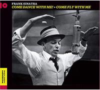 Come Dance with Me ! + Come Fly with Me !