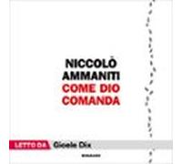 Come Dio Comanda (audiolibro)