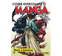 Come disegnare i manga. Ninja & samurai (Vol. 5)
